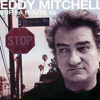 Eddy Mitchell : Sur la Route 66